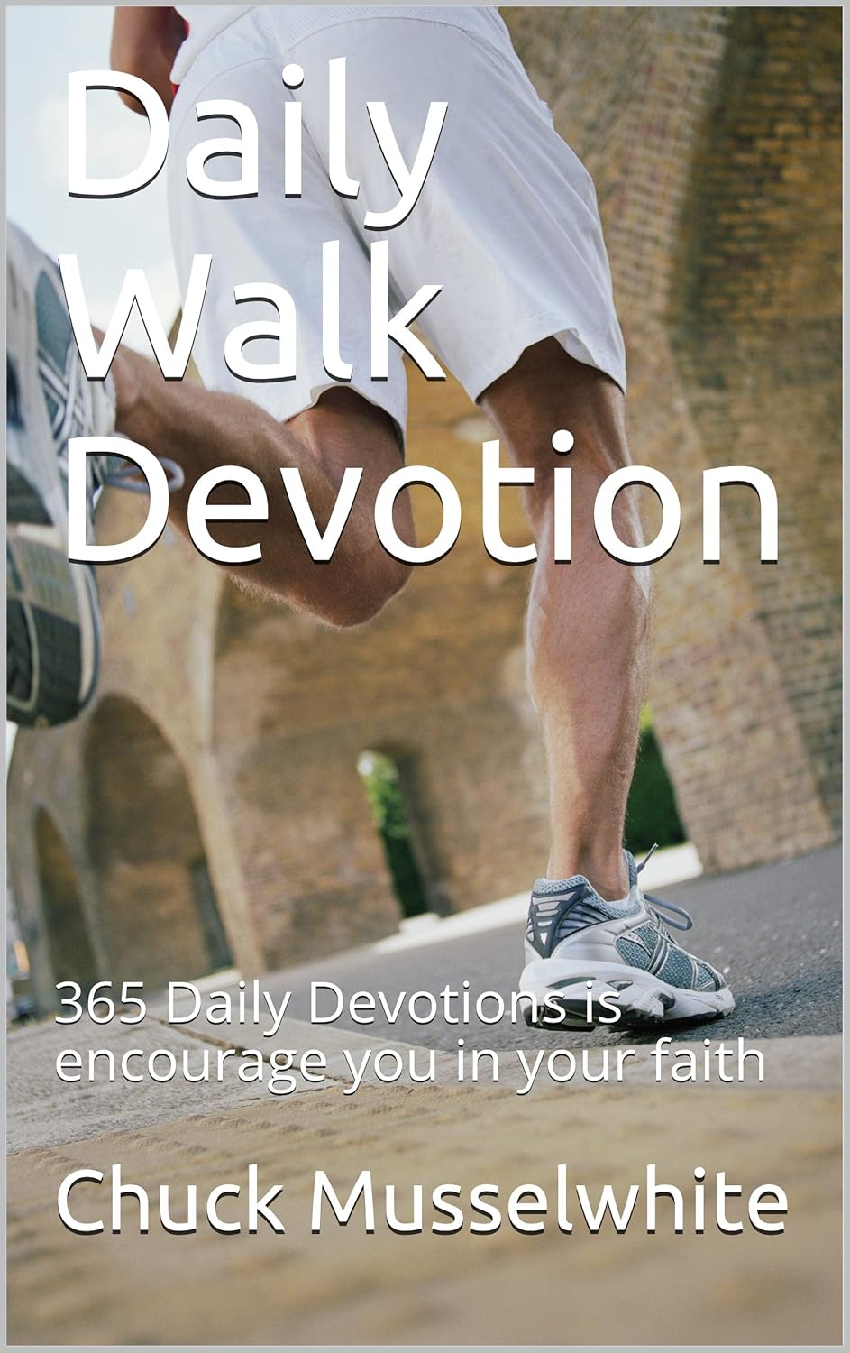 Daily Walk Devotional #2